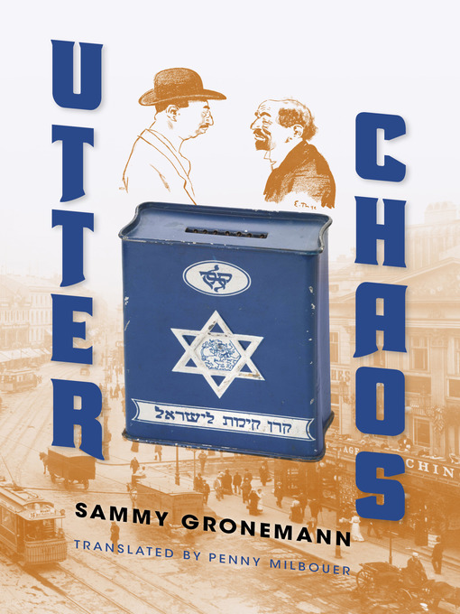 Title details for Utter Chaos by Sammy Gronemann - Available